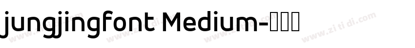 jungjingfont Medium字体转换